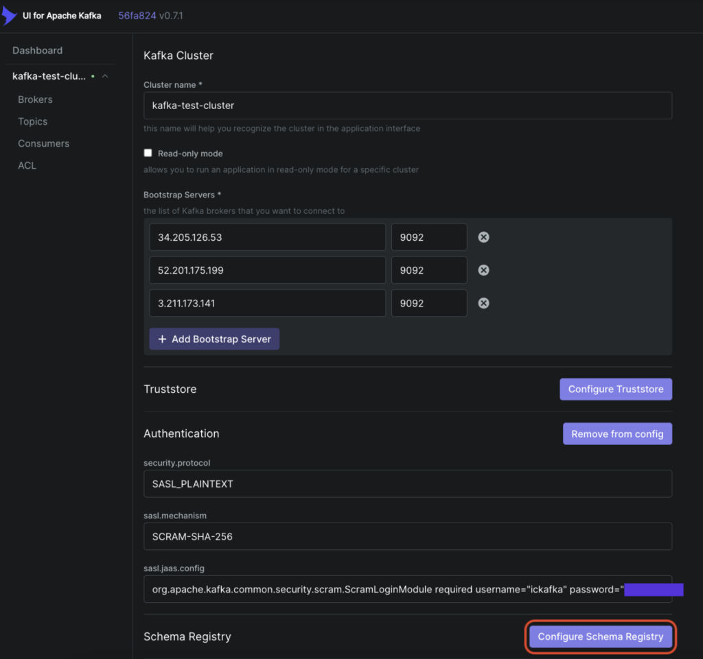 Figure 23: Configure Schema Registry – UI for Apache Kafka 